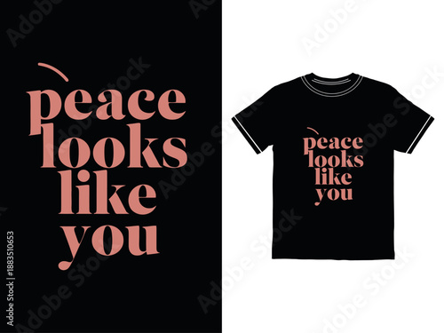 Black t-shirt with peace looks like you text and matching graphic design