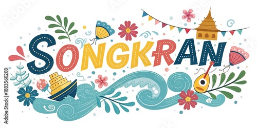 Songkran festival colorful typography banner with water splashes flowers and Thai celebration mood.
