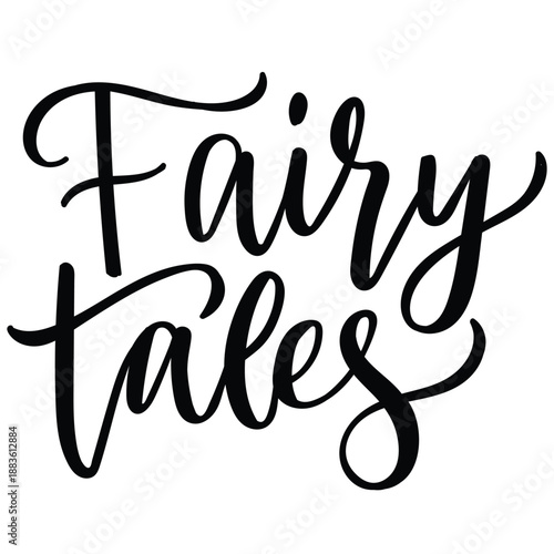 Fairy Tales Calligraphy Typography