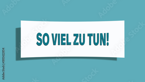 Photos So viel zu tun (So much to do) - A card isolated on light green background