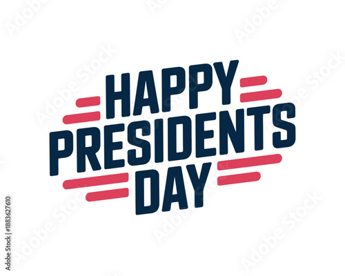 Happy Presidents Day graphic with red and blue stripes on a white background.