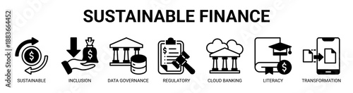Sustainable Finance web banner icon vector illustration concept with icon of sustainable finance, inclusion, data governance, regulatory reporting, cloud banking, literacy, and digital transformation.