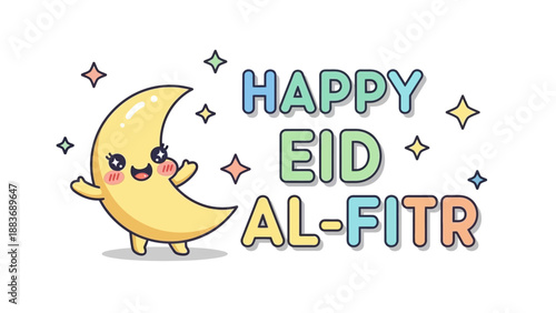 A cartoon crescent moon character celebrating Eid al-Fitr with sparkles and colorful text