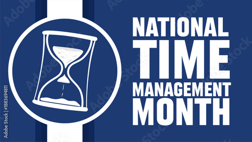 national time management month for better time management
