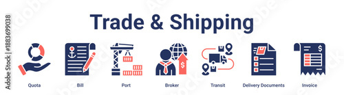 Trade & Shipping banner web icon vector illustration concept for business with icon of Quota, Bill, Port, Broker, Transit, Delivery Documents.
