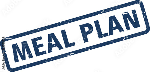 Distressed Blue Meal Plan Rubber Stamp on White Background for Dieting or Health Goals