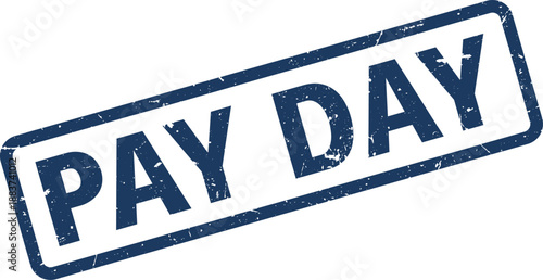 Distressed Blue Pay Day Rubber Stamp Isolated On White Background, Diagonal Orientation