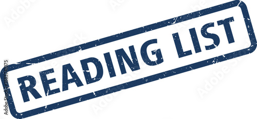 Angled, Blue Reading List Stamp with Grunge Effect Isolated on a White Background
