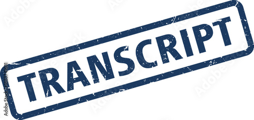 Blue Rectangular Stamp with TRANSCRIPT Text Official Document Approval Indication, Isolated View