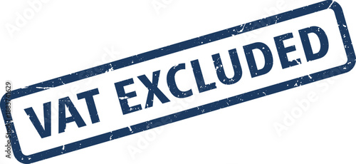 VAT Excluded Rubber Stamp Blue Ink, Rectangular Frame, Distressed Texture on White Background