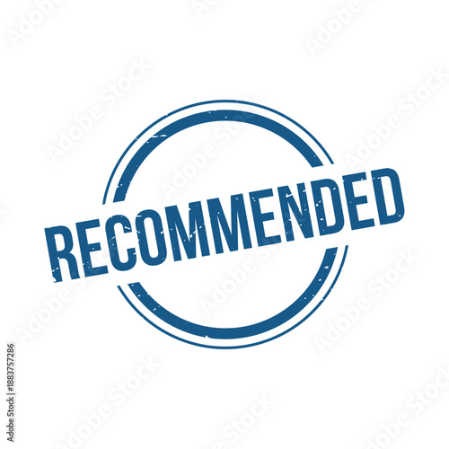 Recommended Stamp, Recommended Grunge Round Sign