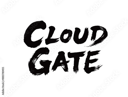 CLOUD GATE Handwriting
