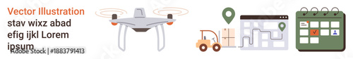 E-commerce, logistics, delivery systems, warehouse tracking, route planning, time management. A quadcopter, forklift map with pin and calendar. E-commerce and logistics management concept