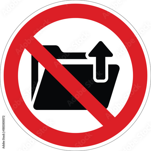 Prohibition sign against uploading files or sharing data to an external server
