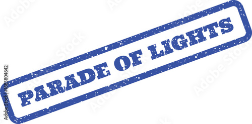 Textured blue rubber stamp with Parade of Lights text, often associated with festive outdoor celebrations