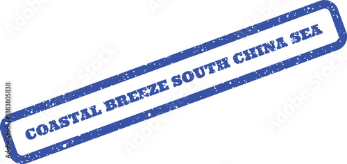 Worn rubber stamp displaying Coastal Breeze South China Sea within a rectangular outline, for regional marketing