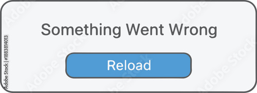 Error Message Interface Element with Reload Button on Screen Display