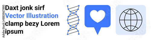 Genetics, global health, science communication, biology research, social connection, digital health. DNA helix, heart in speech bubble and globe outline. Genetics and global health