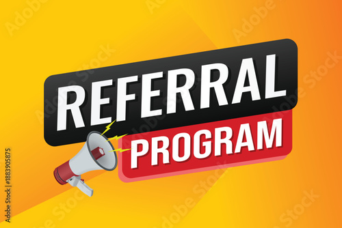 referral program referral a friend plan page poster banner mega phone graphic design icon logo sign symbol social media website coupon

