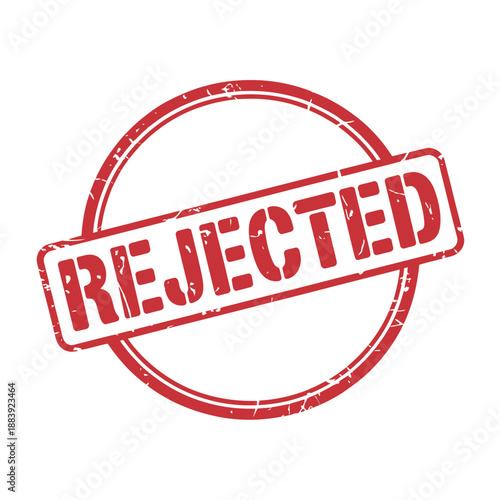 A circular red stamp boldly declares the word rejected in white letters