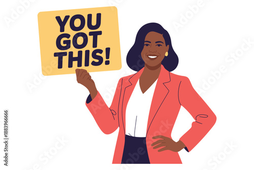 A confident woman holding a motivational sign with a positive message