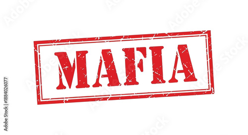 Red stamp with the word mafia boldly displayed a striking visual representation silhouette