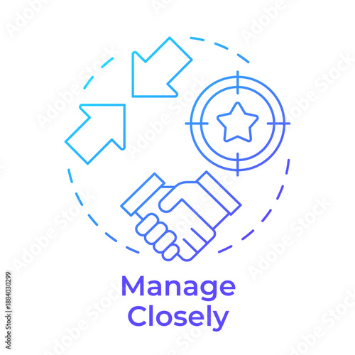 Manage closely blue gradient concept icon. Employee engagement, business agreement. High performance. Round shape line illustration. Abstract idea. Graphic design. Easy to use in booklet, article