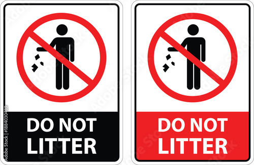 Do Not Litter Prohibited Safety Sign.Black and red background