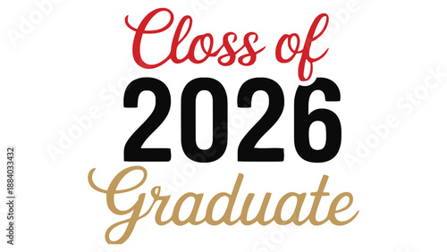 A colorful graphic celebrating the Class of 2026 graduates
