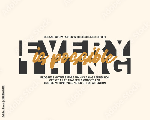 Everything is Possible Motivational Typography Design.
