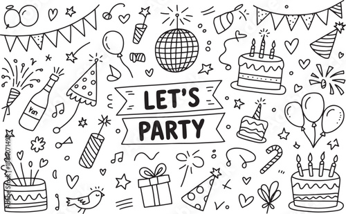 Let's party doodles with birthday elements for celebration and festive occasion