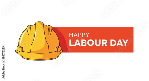 Worker yellow hard hat is placed next to a vibrant red banner displaying the text Happy Labour Day on a white background.