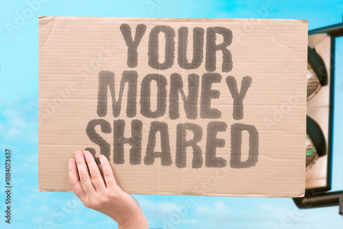 Billede på lærred "Your Money Shared" Personal funds distributed