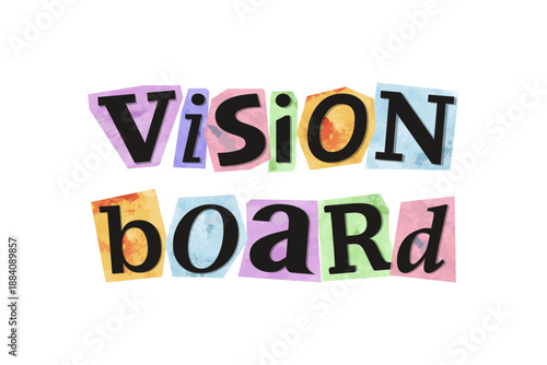 Vision board magazine cutout message clip art. Vector illustration with text, title for planning, inspiration board in 90s design for sticker, print, badge