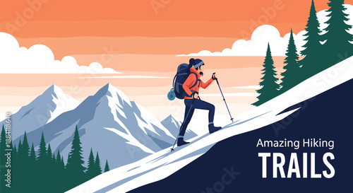 Amazing hiking trails poster featuring a hiker with a backpack and poles climbing a snowy mountain peak during a vibrant orange sunset.