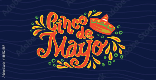Cinco de Mayo lettering for Mexican National holiday. Greeting design for cards posters and banners. Hand drawn brush made phrases with cactuses and Sombrero