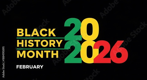 Black History Month February 2026 stylish text design with Pan-African flag colors on black background.