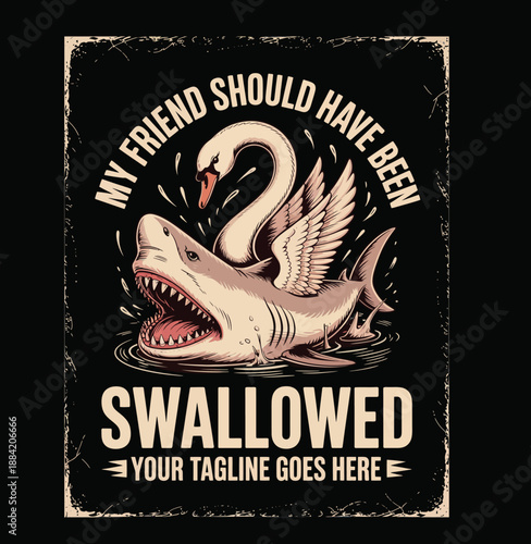 Black swan swallowing a shark in water with text vintage