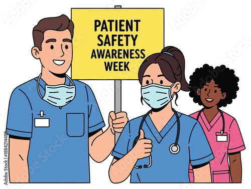 Medical professionals holding a sign for Patient Safety Awareness Week in a healthcare setting