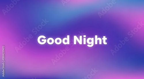 A colorful abstract background with the words good night in white text on a purple and pink gradient