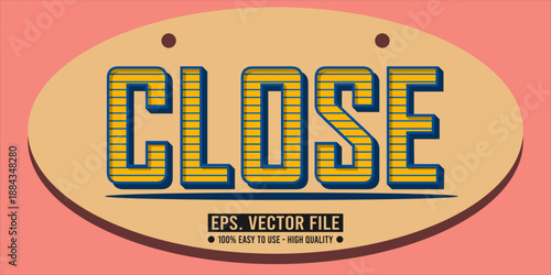 Retro CLOSE Signage with Striped Text Effect