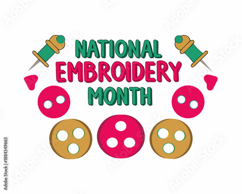 National Embroidery Month Vector Illustration, Hand Embroidery and Textile Craft Celebration Design