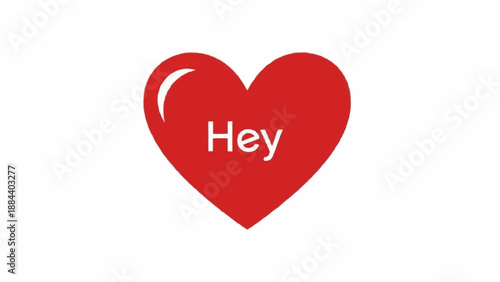 Red Heart Shape with Hey Text Symbolizing Love and Greeting.