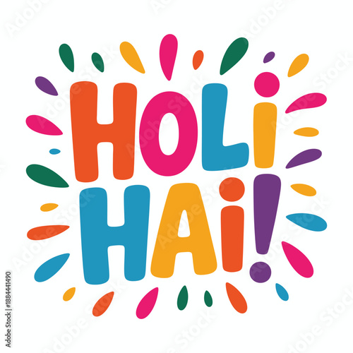 Celebrate holi hai isolated on white background, Vector, illustration