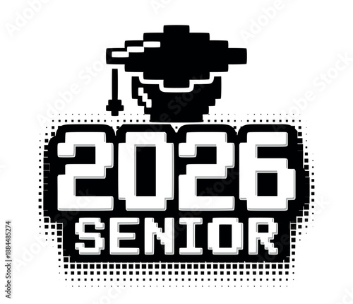 Lettering Senior 2026 for greeting, invitation card in pixel style. Text for graduation design, congratulation event, T-shirt, party, high school or college graduate.