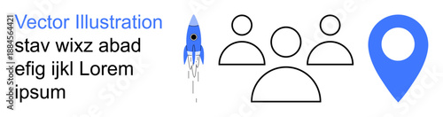 Innovation, teamwork, navigation, technology, startups, ideas. Rocket, group icon blue location pin and placeholder text included. Innovation and teamwork concepts highlighted