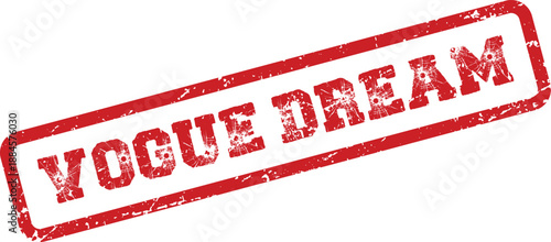 Vogue Dream rubber stamp signifies ideal aspirations within the world of fashion