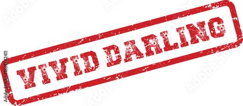 Red grunge rubber stamp mark with the affectionate word Vivid Darling