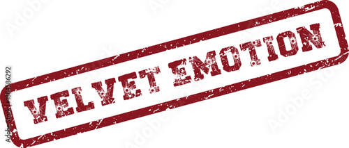 Velvet Emotion unique phrase inside a rectangular distressed red rubber stamp