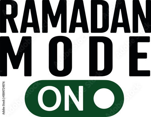 Ramadan mode activated islamic practices spiritual growth